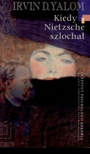 KIEDY NIETZSCHE SZLOCHAŁ